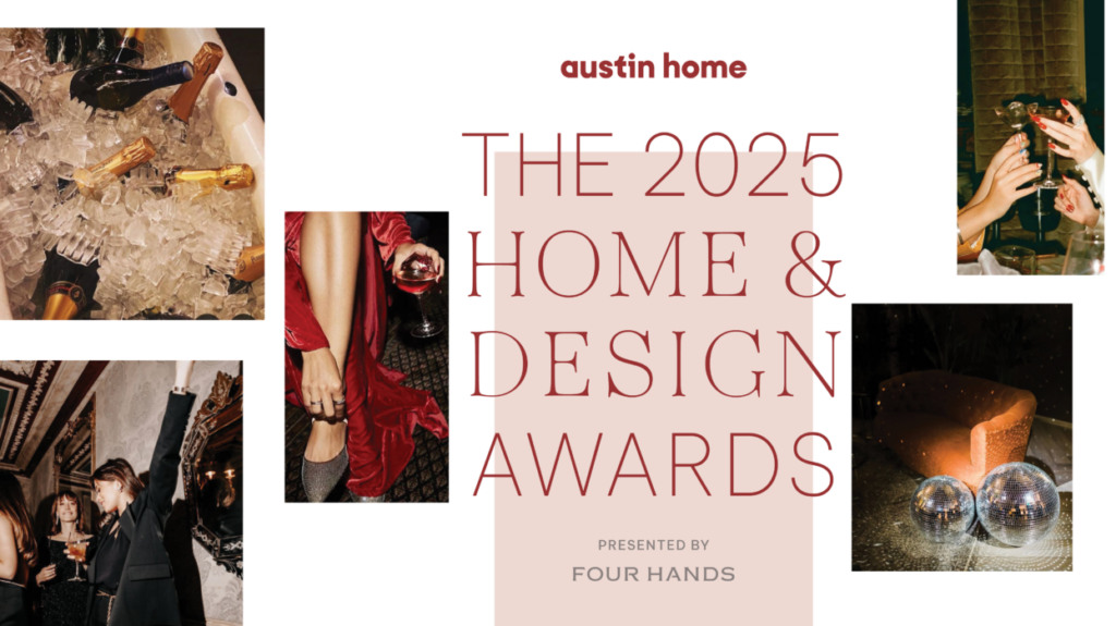 2025 Home & Design Awards - Austin Monthly Magazine